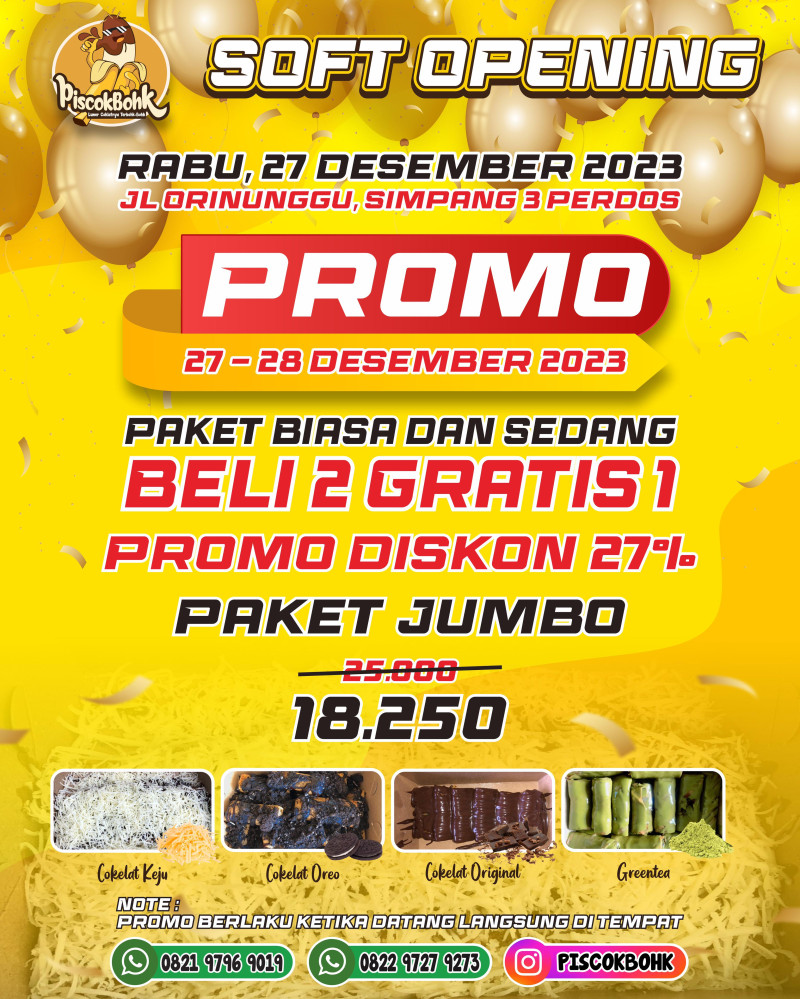 Soft Opening Piscok Bohk Hari Ini, Banyak Potongan Harga dan Promo Diskon